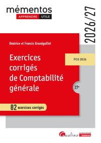 Exercices corrigés de comptabilité générale : 82 exercices corrigés : 2026-2027