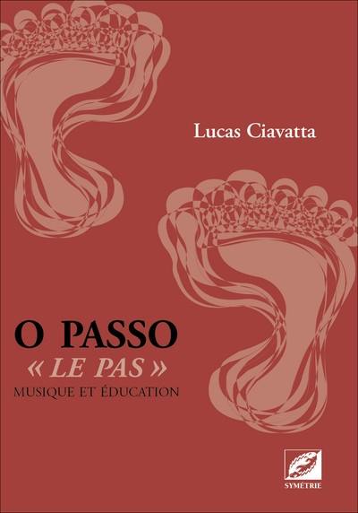 O Passo : le pas : musique et éducation