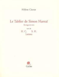 Le tablier de Simon Hantaï : annagrammes. H.C. S.H. lettres