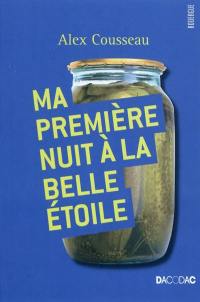 Ma première nuit à la belle étoile