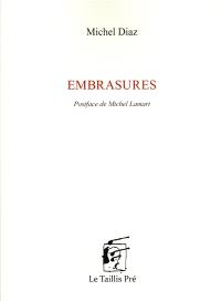 Embrasures