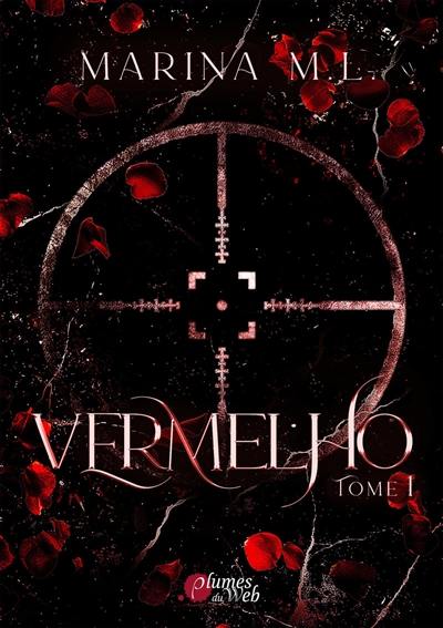 Vermelho. Vol. 1