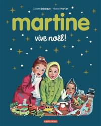 Martine : vive Noël !