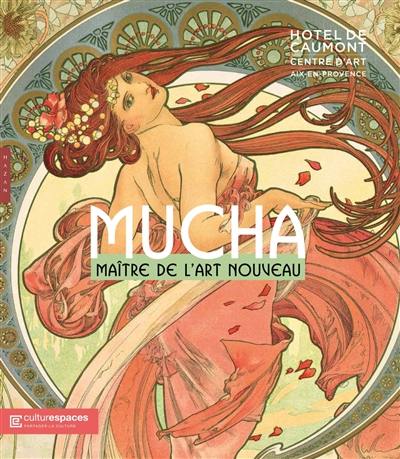 Mucha, maître de l'Art nouveau