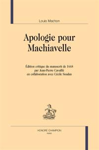 Apologie pour Machiavelle Apologie pour Machiavelle