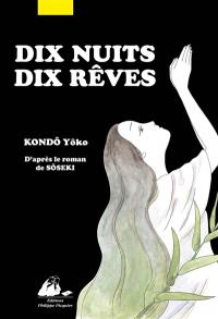 Dix nuits, dix rêves Dix nuits, dix rêves