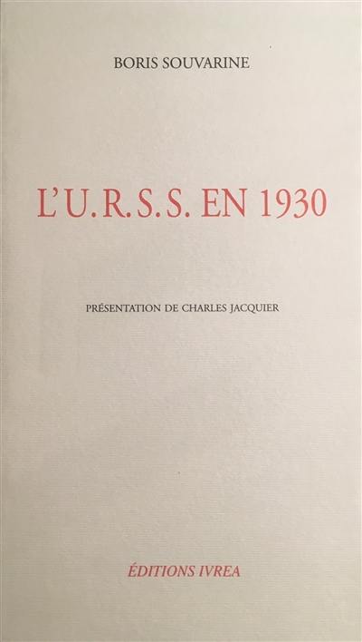 L'URSS en 1930
