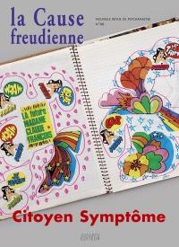Cause freudienne (La), n° 66. Citoyen symptôme
