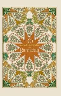 30 jours de méditation pour ramadan