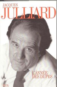 L'année des dupes : journal de la fin du siècle, 1995