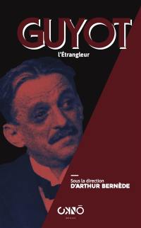 Guyot l'étrangleur
