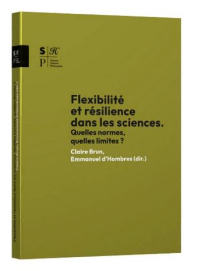 Flexibilité et résilience dans les sciences : quelles normes, quelles limites ?
