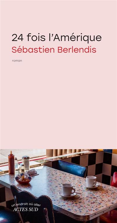24 fois l'Amérique