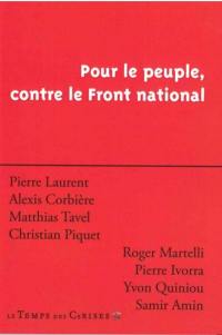 Pour le peuple, contre le Front national Pour le peuple, contre le Front national