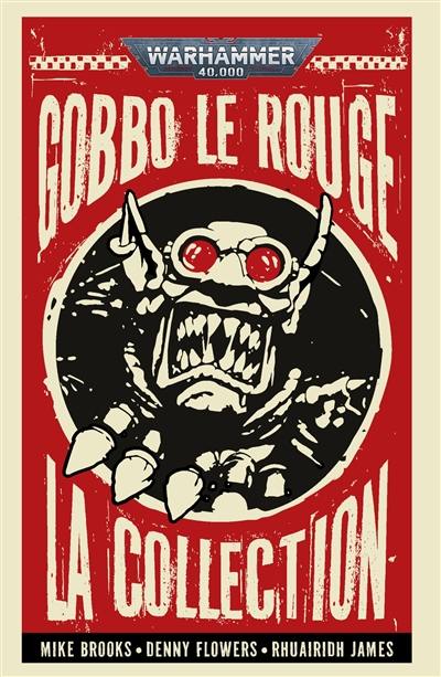 Gobbo le Rouge : la collection