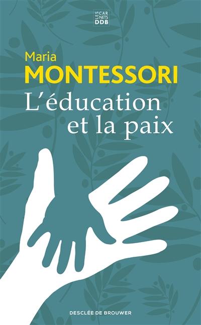 L'éducation et la paix L'éducation et la paix