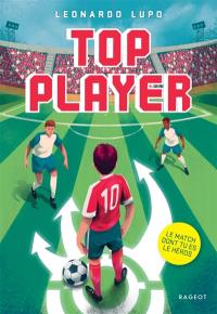Top player : le match dont tu es le héros