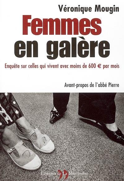 Femmes en galère : enquête sur celles qui vivent avec moins de 600 euros par mois