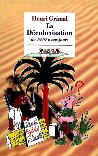 La décolonisation de 1919 à nos jours