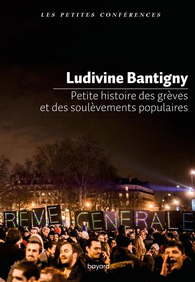 Petite histoire des grèves et des soulèvements populaires Petite histoire des grèves et des soulèvements populaires