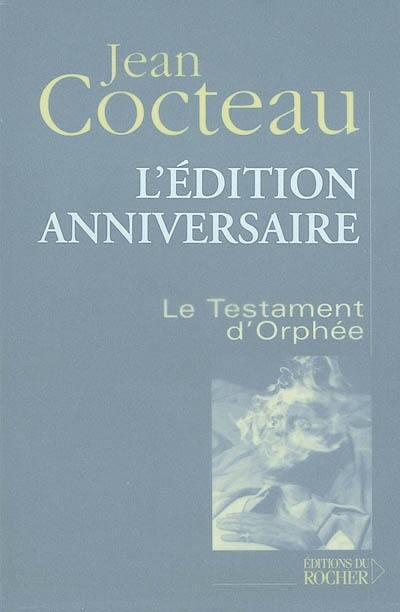 Le testament d'Orphée Le testament d'Orphée