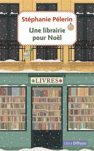Une librairie pour Noël Une librairie pour Noël