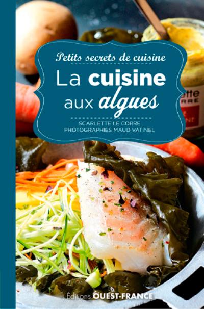 La cuisine aux algues La cuisine aux algues