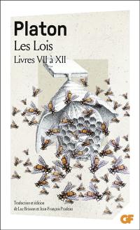Les lois. Livres VII à XII