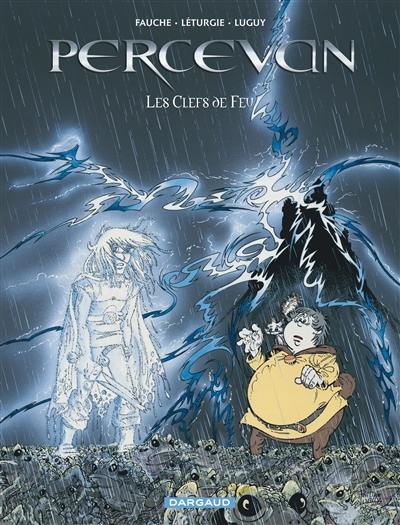 Percevan, les ombres de Malicorne. Vol. 6. Les clefs de feu