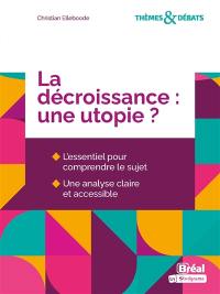 La décroissance : une utopie ?