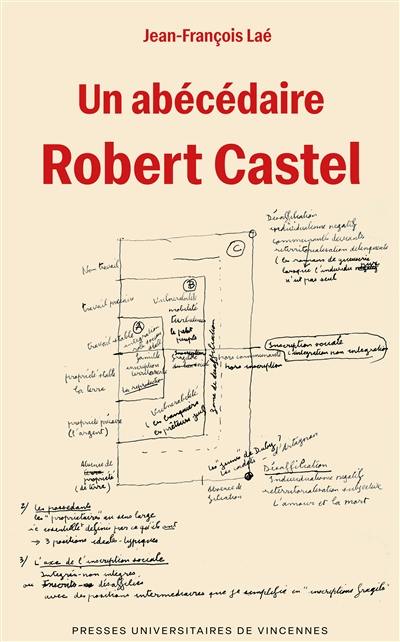Un abécédaire Robert Castel