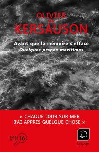 Avant que la mémoire s'efface : quelques propos maritimes...