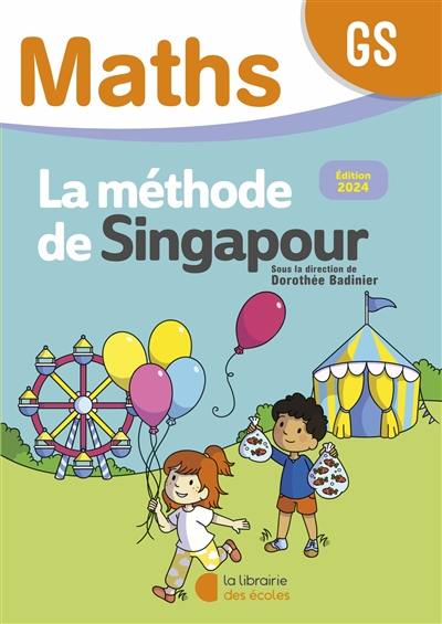 Maths, la méthode de Singapour, GS Maths, la méthode de Singapour, GS