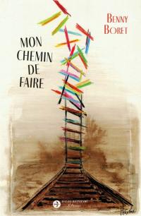 Mon chemin de faire