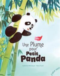 Une plume pour petit panda