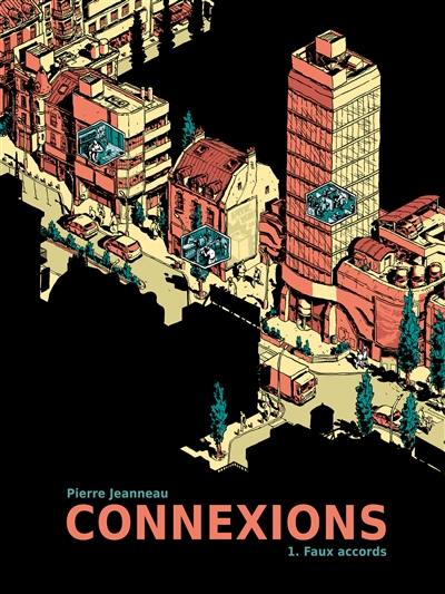 Connexions. Vol. 1. Faux accords Connexions. Vol. 1. Faux accords
