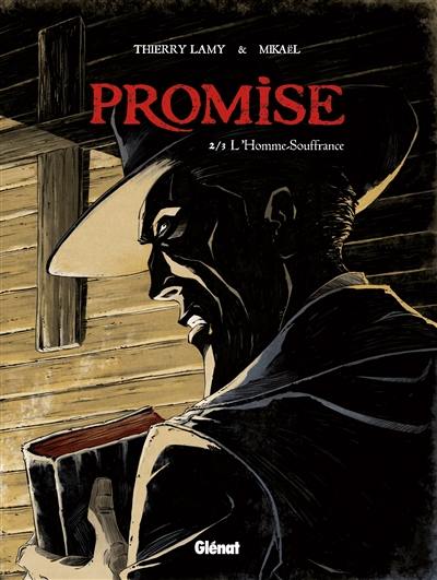 Promise. Vol. 2. L'homme souffrance Promise. Vol. 2. L'homme souffrance