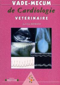 Vade-mecum de cardiologie vétérinaire