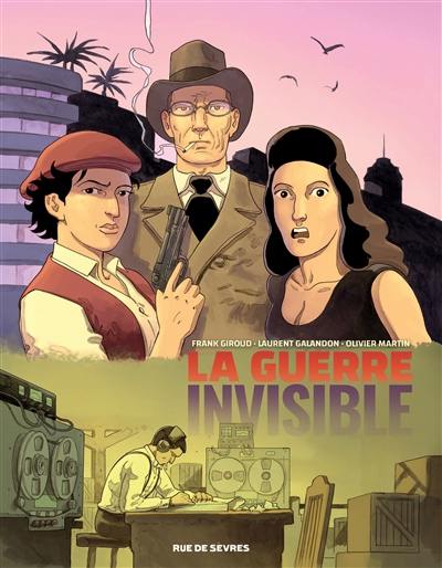 La guerre invisible. Vol. 3. L'institut La guerre invisible. Vol. 3. L'institut