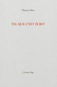 Tel que c'est écrit