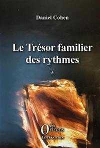 Le trésor familier des rythmes Le trésor familier des rythmes