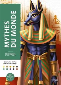 Coloriages mystères : Mythes du monde