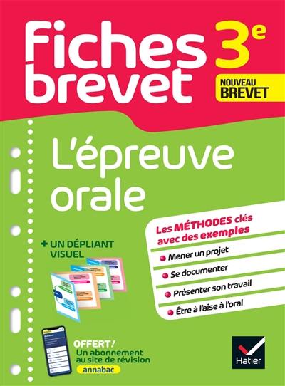 L'épreuve orale, 3e : nouveau brevet L'épreuve orale, 3e : nouveau brevet