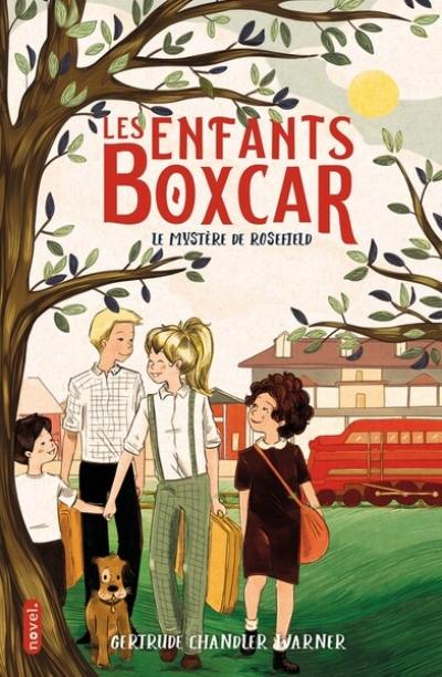 Les enfants Boxcar. Vol. 5. Le mystère de Rosefield Les enfants Boxcar. Vol. 5. Le mystère de Rosefield
