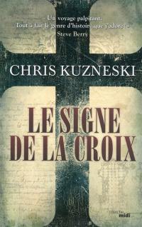 Le signe de la croix Le signe de la croix