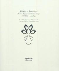 Plumes et pinceaux : discours de femmes sur l'art en Europe (1750-1850) : anthologie Plumes et pinceaux : discours de femmes sur l'art en Europe (1750-1850) : anthologie
