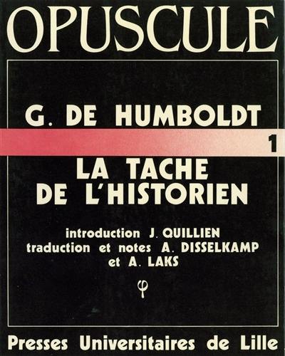 La Tâche de l'historien La Tâche de l'historien