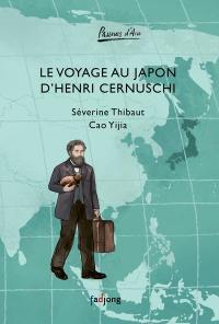 Le voyage au Japon d'Henri Cernuschi : récit librement inspiré du Voyage en Asie de Théodore Duret, publié en 1874