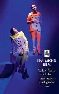 Sulki et Sulku ont des conversations intelligentes : théâtre