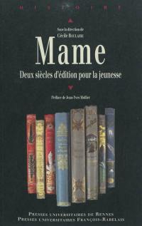 Mame : deux siècles d'édition pour la jeunesse